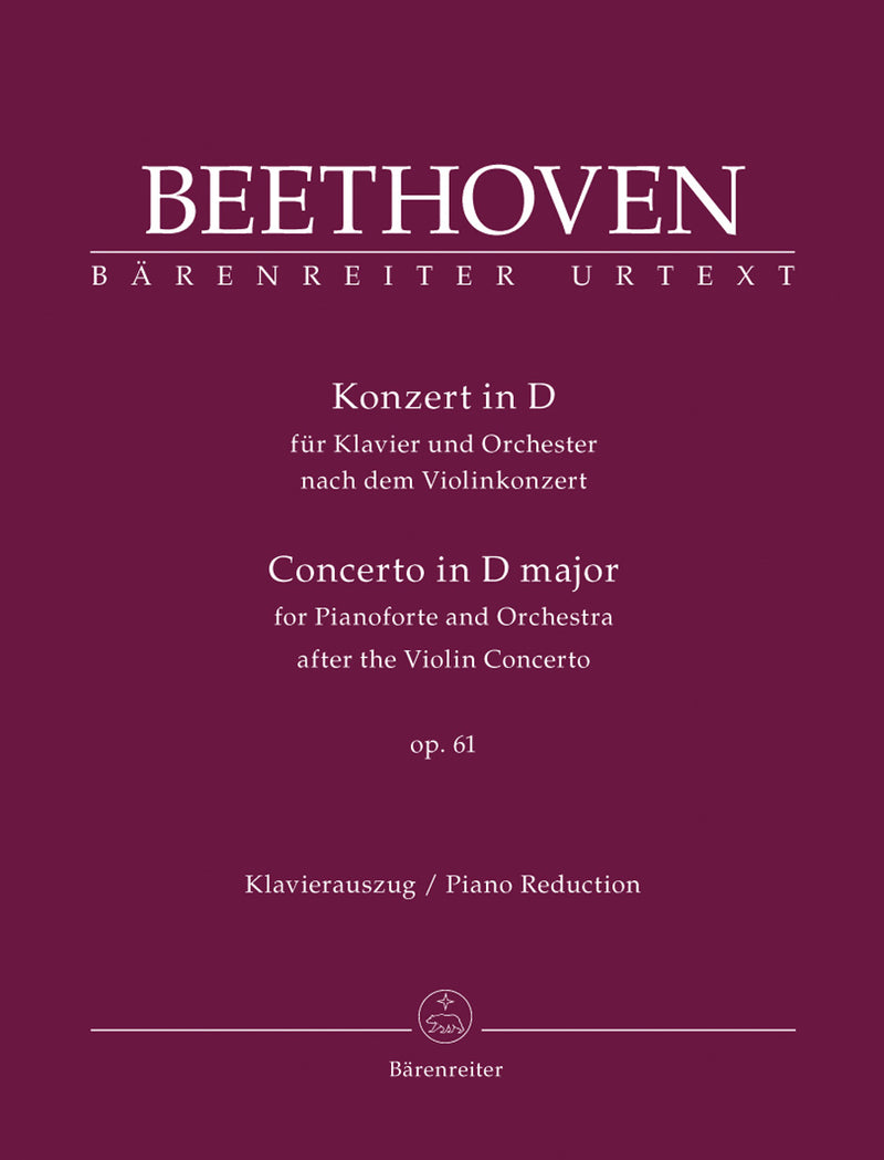 Concerto for Pianoforte and Orchestra D major op. 61 (after the Violin Concerto) （ピアノ・リダクション）