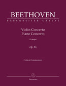 Concerto for Violin and Orchestra D major op. 61 / Concerto for Pianoforte and Orchestra after the Violin Concerto D major op. 61 [critical commentary]