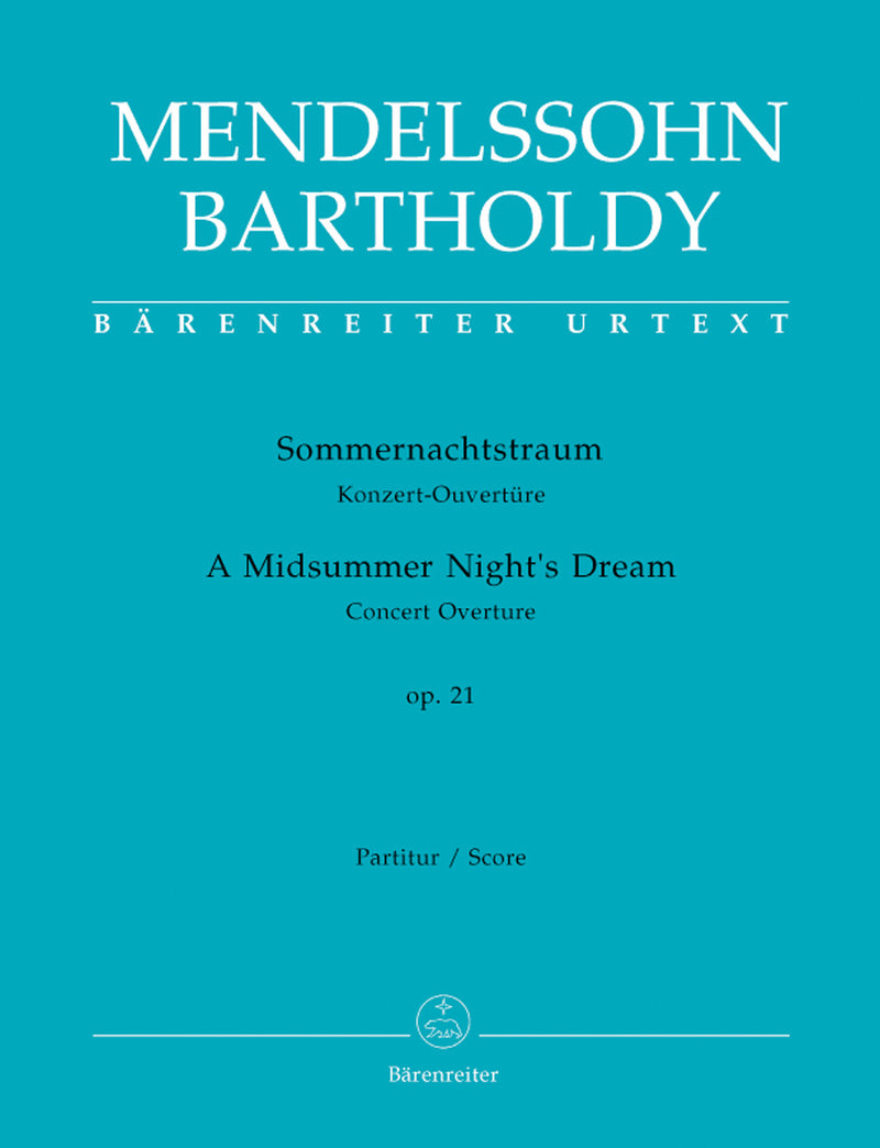 A Midsummer Night's Dream op. 21 [score]