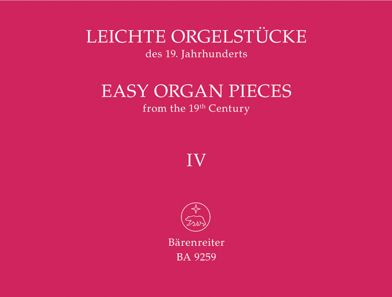 Easy organ pieces from the 19th century, volume 4
