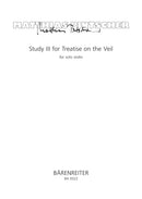 Study III for Treatise on the Veil for Solo Violin (2007)