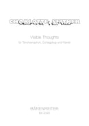 Visible thoughts for tenor saxophone, percussion and Piano (2005)