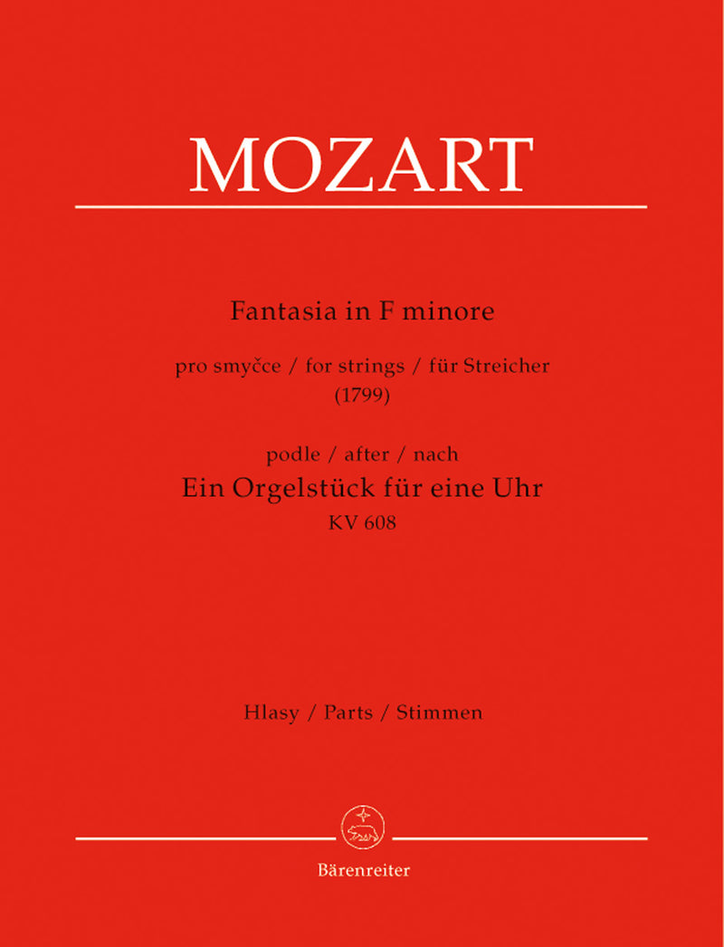 Fantasie für Streicher f-Moll (1799) (nach "Ein Orgelstück für eine Uhr K. 608") [set of parts]