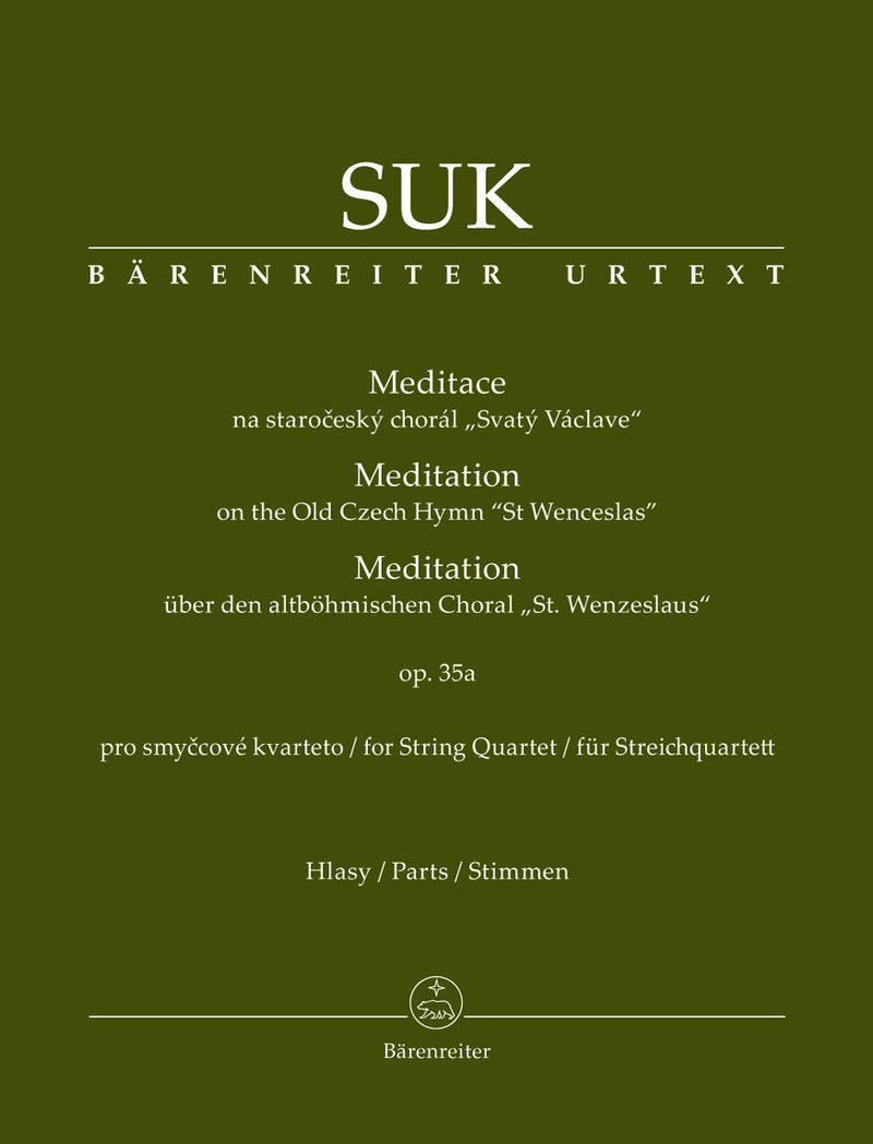 Meditation über den altböhmischen Choral "St. Wenzeslaus" für Streichorchester op. 35a [set of parts]