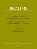 Performing Practices in Johannes Brahms' Chamber Music / Brown他 (Bärenreiter)