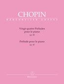 Vingt-quatre Preludes op. 28 / Prelude op. 45 for Piano