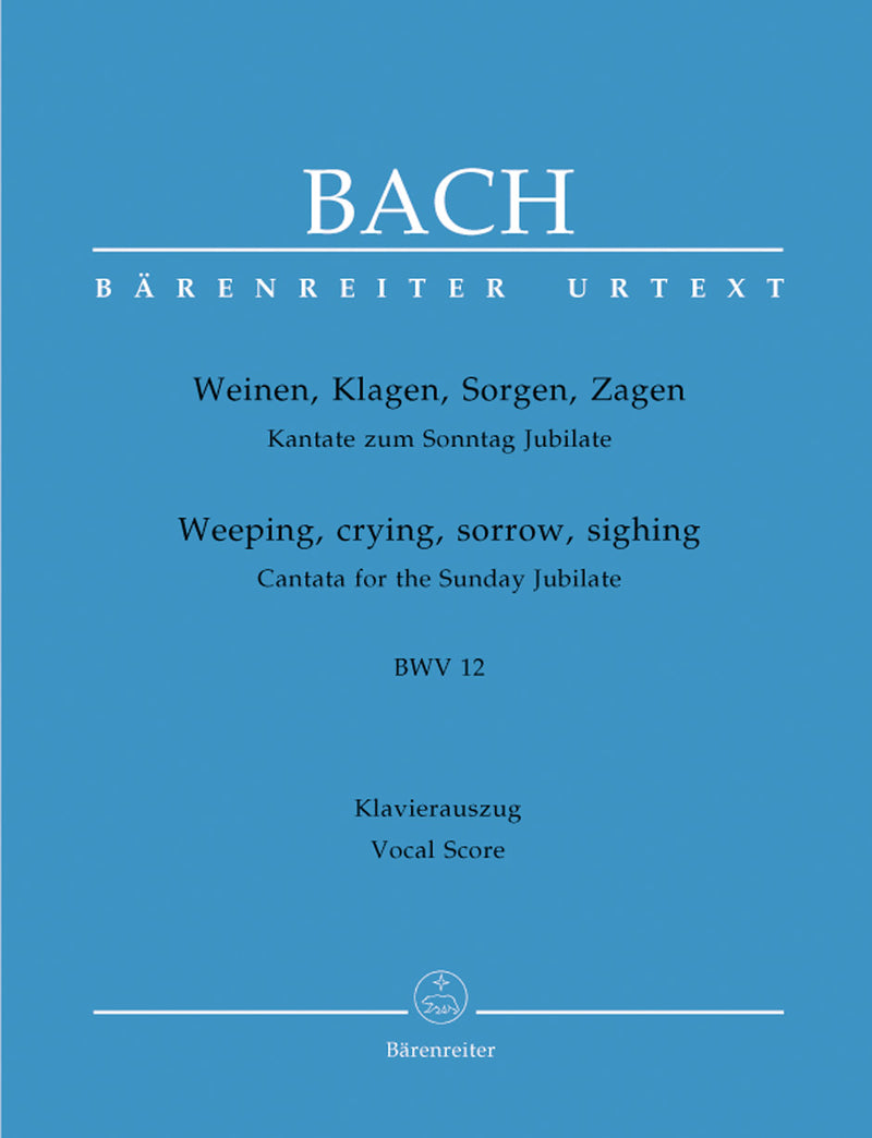 Weinen, Klagen, Sorgen, Zagen BWV 12（ヴォーカル・スコア）