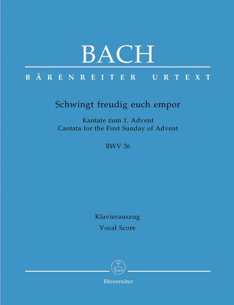 Schwingt freudig euch empor, BWV 36 (Final version) （ヴォーカル・スコア）