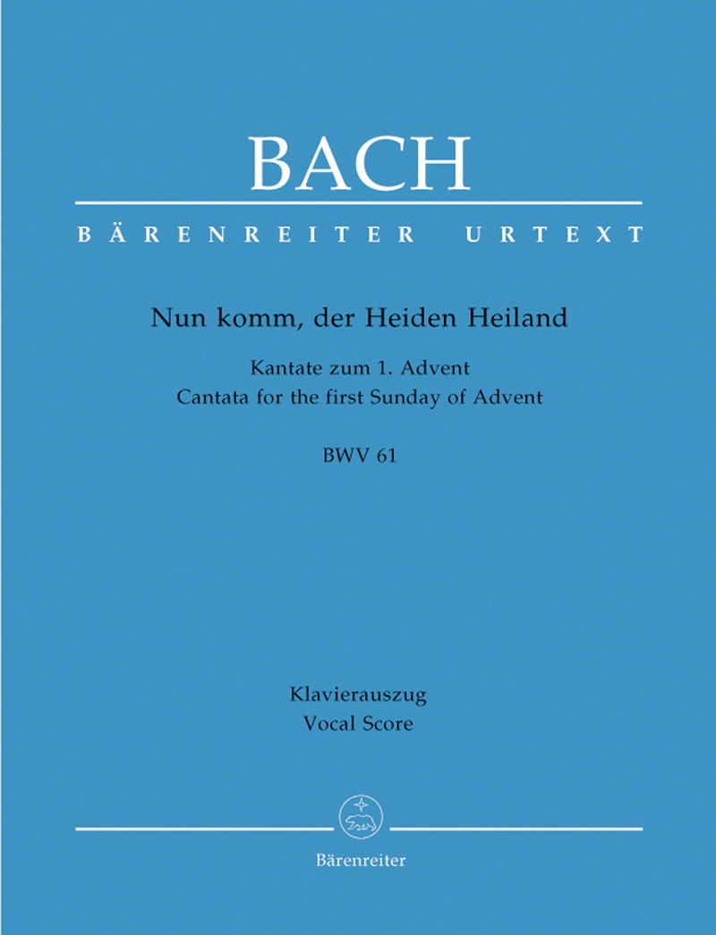 Nun komm, der Heiden Heiland, BWV 61 （ヴォーカル・スコア）