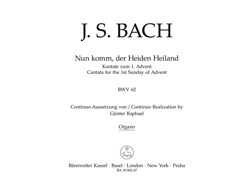 Nun komm, der Heiden Heiland, BWV 62 [organ part]