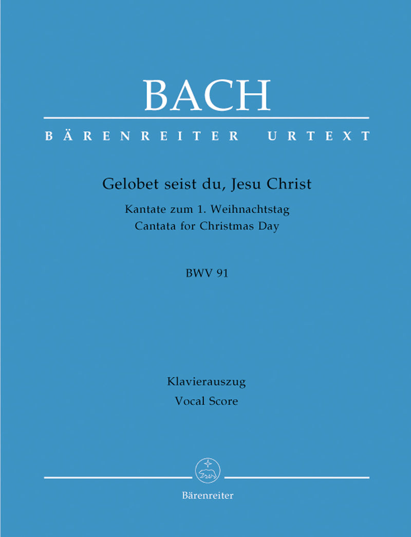 Gelobet seist du, Jesu Christ, BWV 91 （ヴォーカル・スコア）