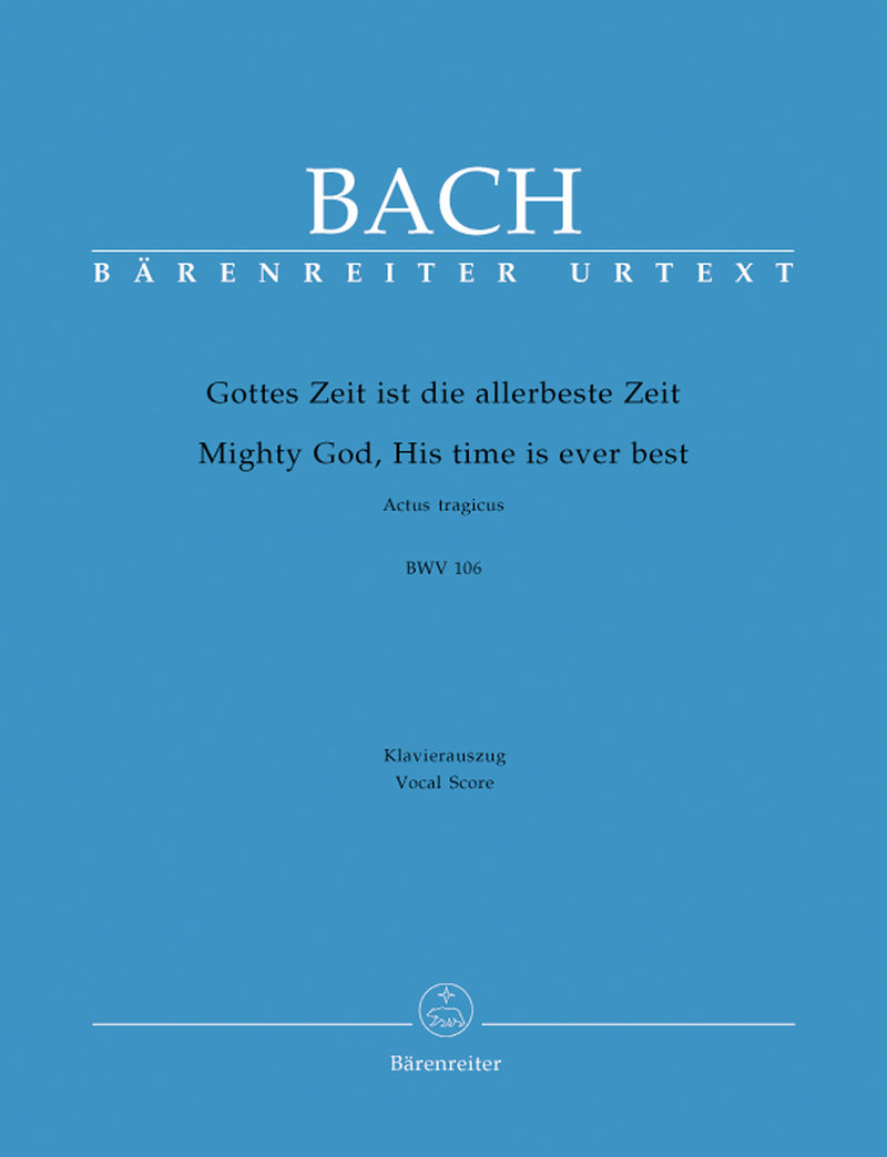Gottes Zeit ist die allerbeste Zeit BWV 106（ヴォーカル・スコア）