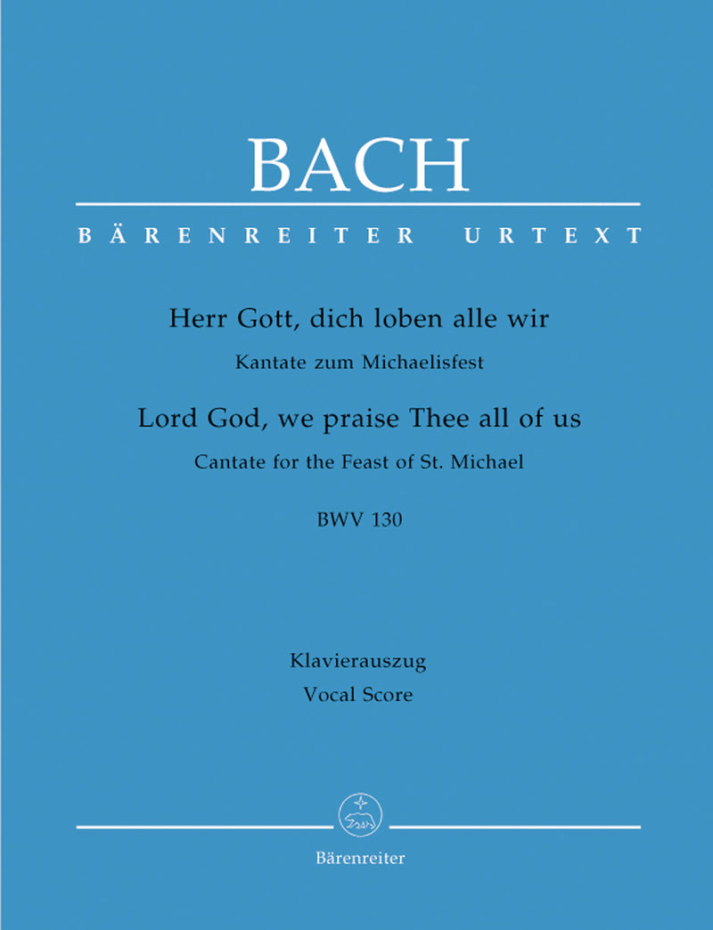 Herr Gott, dich loben alle wir BWV 130（ヴォーカル・スコア）