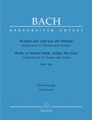 Wachet auf, ruft uns die Stimme BWV 140（ヴォーカル・スコア） / J.S. Bach (Bärenreiter)