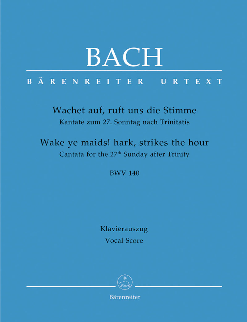 Wachet auf, ruft uns die Stimme BWV 140（ヴォーカル・スコア）