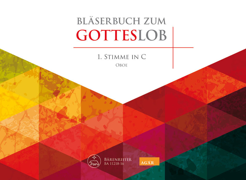 Bläserbuch zum Gotteslob: Preludes and Accompaniments to the songs of the new GOTTESLOB [oboe(first voice in C) part]
