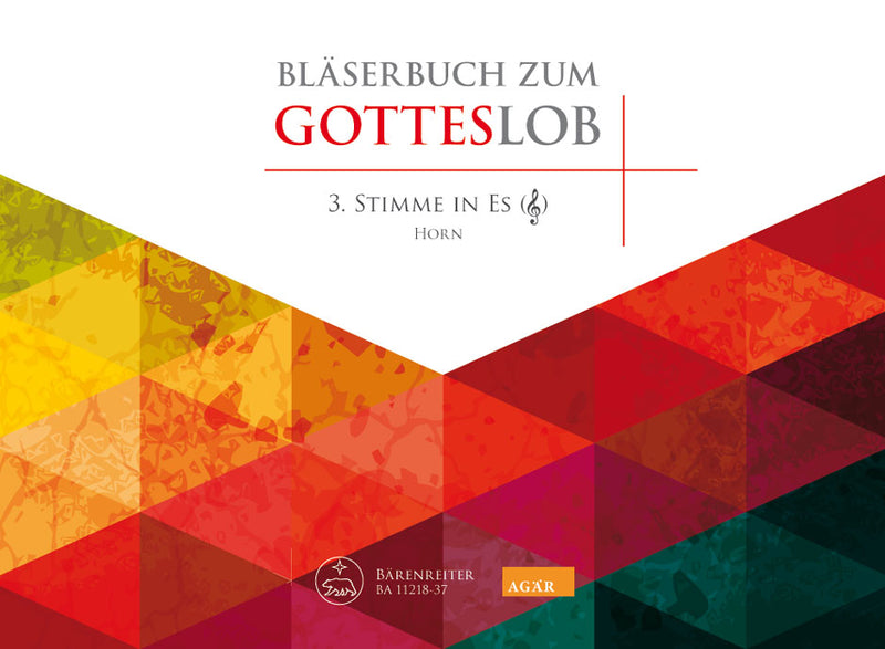 Bläserbuch zum Gotteslob: Preludes and Accompaniments to the songs of the new GOTTESLOB [horn(third voice in Es (violin clef)) part]