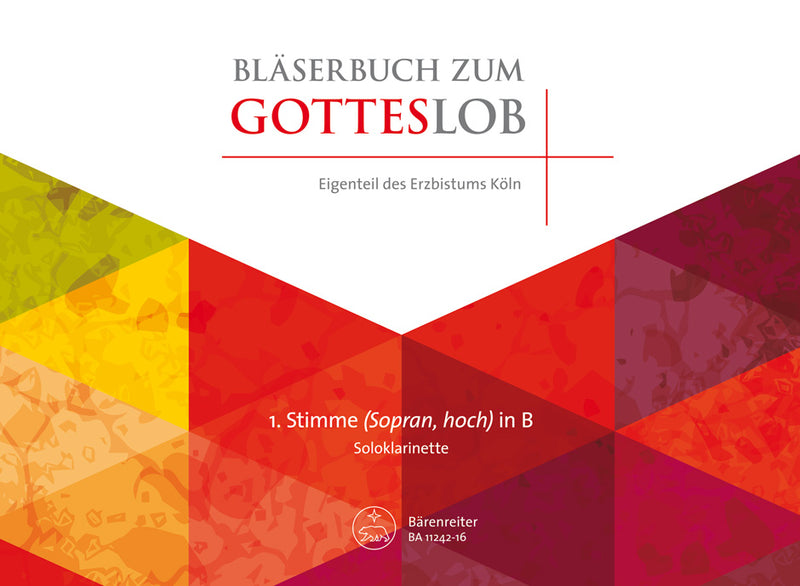 Bläserbuch zum Gotteslob: Eigenteil des Erzbistums Köln [Voic1 (soprano, high) in B-flat]