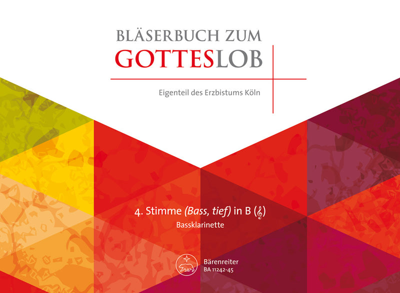 Bläserbuch zum Gotteslob: Eigenteil des Erzbistums Köln [Voic4 (Bass, low) in B-flat (NotV) ]