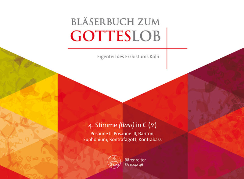 Bläserbuch zum Gotteslob: Eigenteil des Erzbistums Köln [Voic4 (Bass) in C (NotB)]