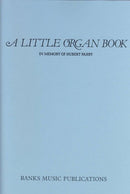 Little organ book in memory of Hubert Parry