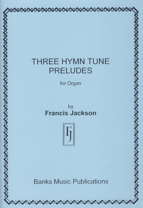 Three Hymn Tune Preludes