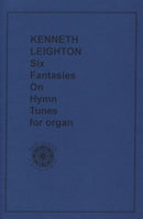 Six Fantasies On Hymn Tunes for Organ