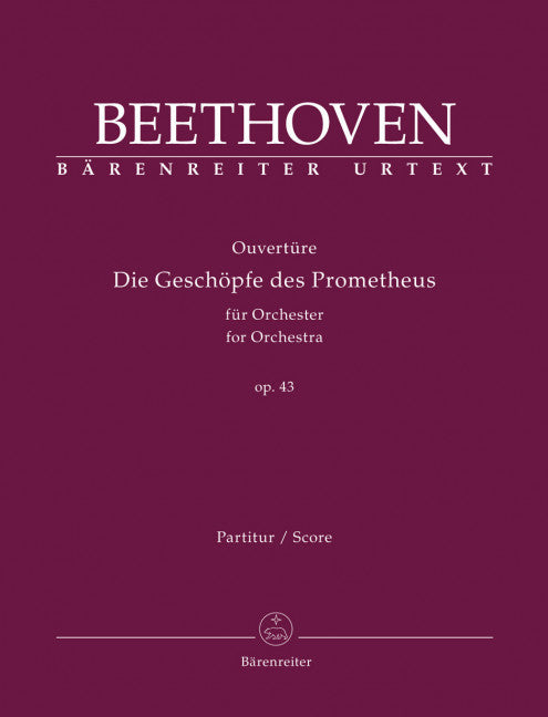 Ouvertüre "Die Geschöpfe des Prometheus" op. 43 (Score)