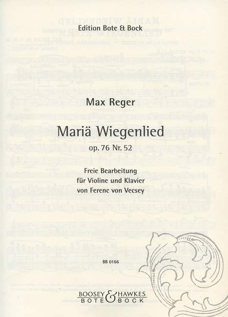 Mariä Wiegenlied op. 76/52 (violin and piano)