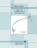 Music for Trombone, Piano and Percussion (score and parts)