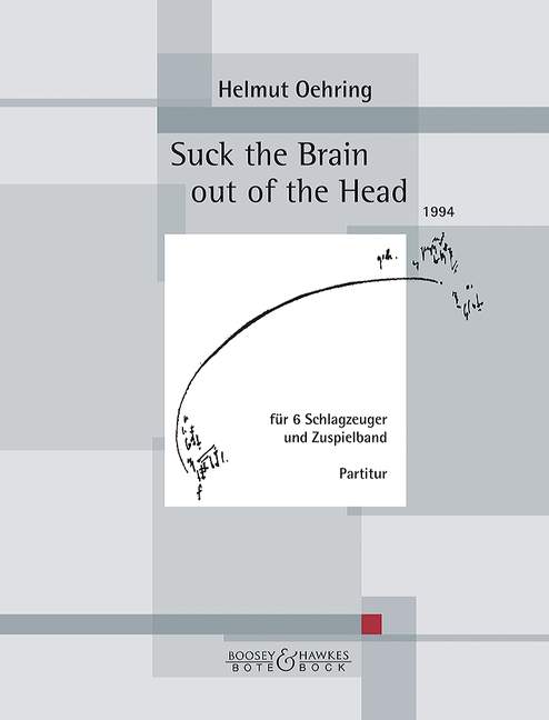 Suck the brain out of the Head