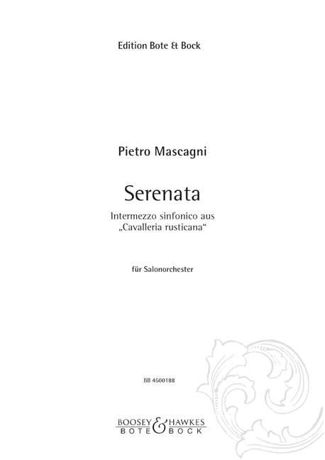 Intermezzo sinfonico (Cavalleria rusticana) und Serenata (Lyrische Suite)