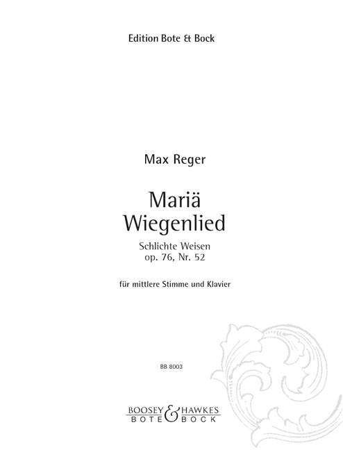 Mariä Wiegenlied op. 76 Nr. 52 (medium voice and piano)