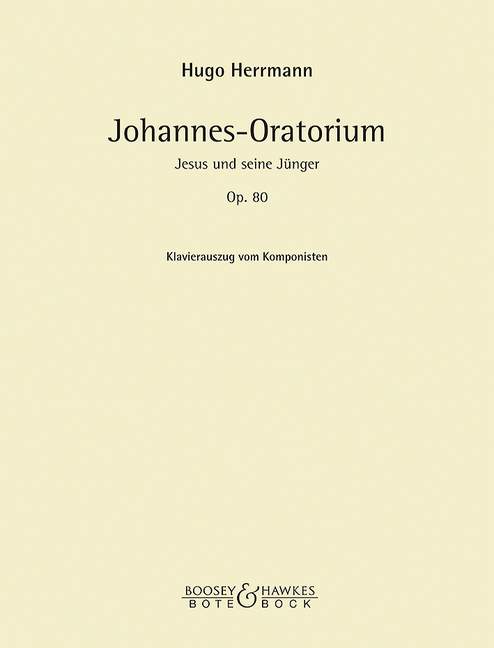 Johannes-Oratorium op. 80 (Piano reduction)