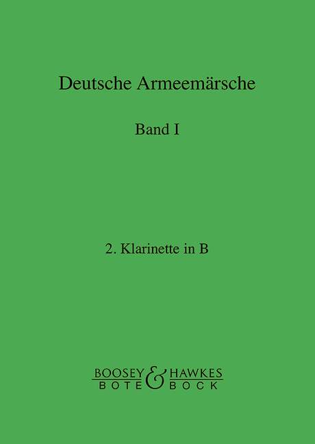 Deutsche Armeemärsche (Clarinet in Bb II), Vol. 1