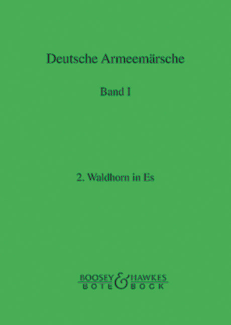 Deutsche Armeemärsche (Natural Horn in Eb II), Vol. 1