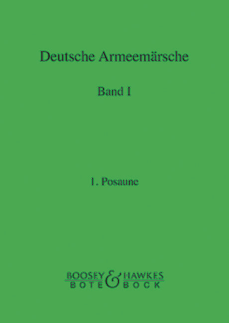 Deutsche Armeemärsche (Trombone I), Vol. 1