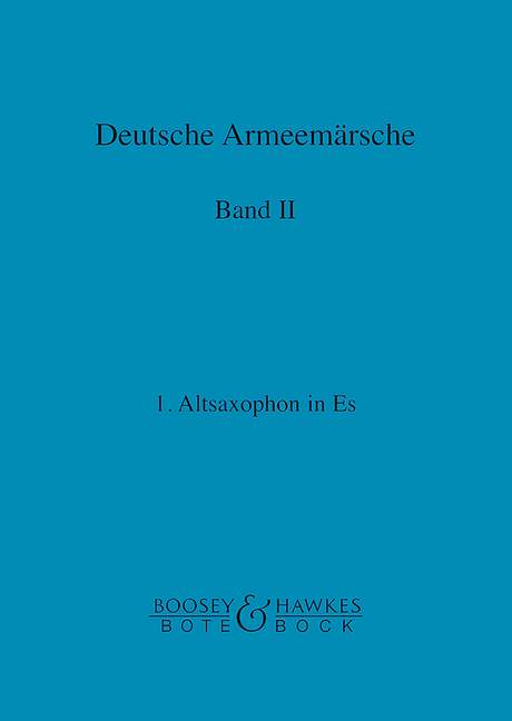 Deutsche Armeemärsche (Saxophone in Eb I), Vol. 2
