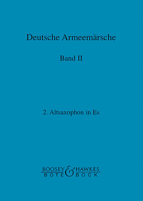 Deutsche Armeemärsche (Saxophone in Eb II), Vol. 2