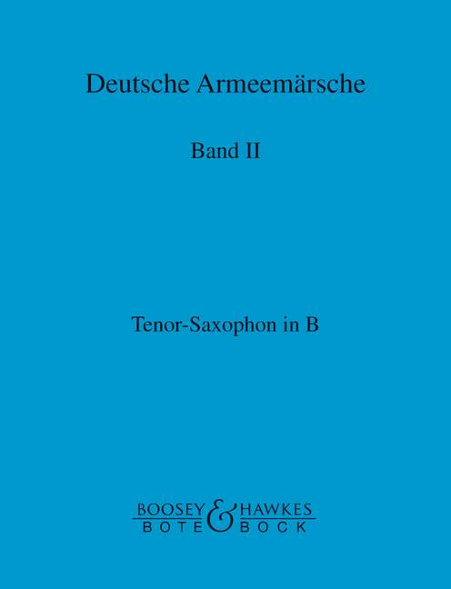 Deutsche Armeemärsche (Tenor Saxophone in Bb), Vol. 2