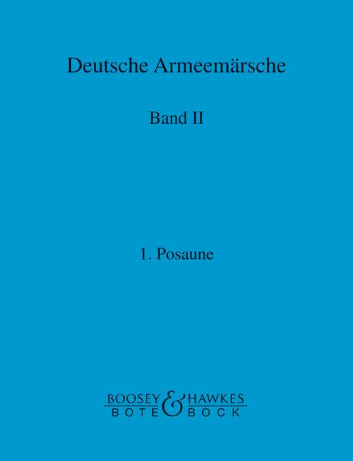 Deutsche Armeemärsche (Trombone I), Vol. 2