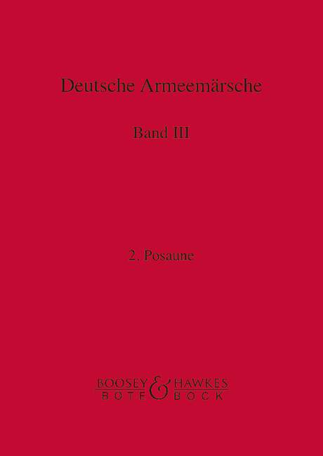 Deutsche Armeemärsche (Trombone II), Vol. 3