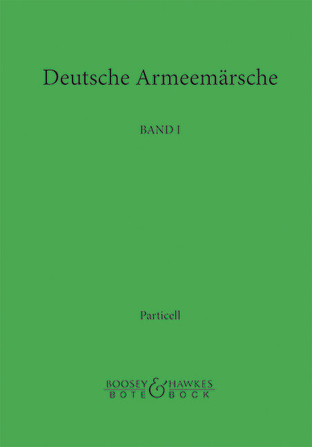 Deutsche Armeemärsche, Vol. 1