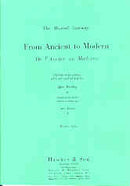 From Ancient to Modern