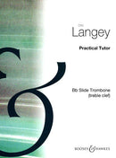 Practical Tutor for the Trombone