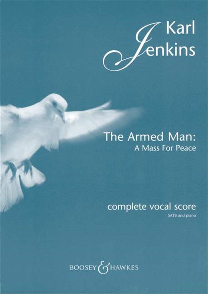 The Armed Man: A Mass for Peace (Complete Vocal Score)
