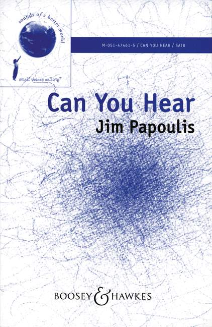 Can you hear (Mixed Choir [SATB] and Piano [optional djembe and Double Bass])