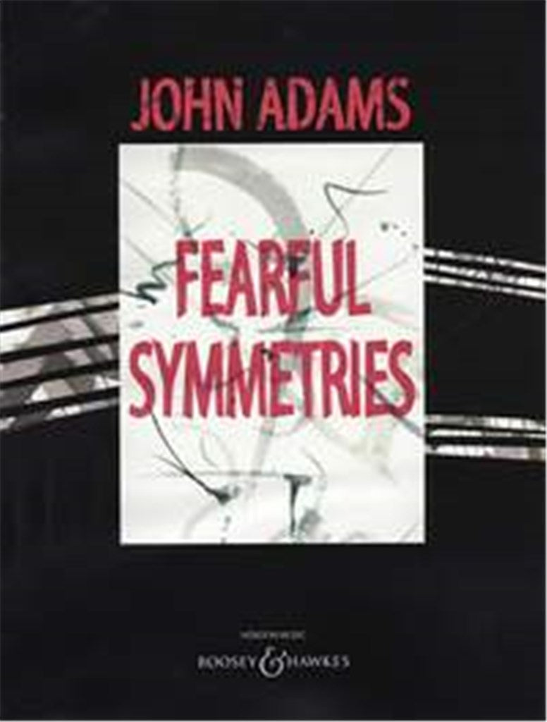 Fearful Symmetries (Chamber Orchestra)