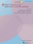 15 Art Songs by British Composers (Low Voice and Piano)