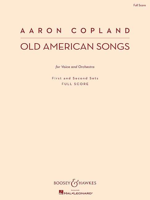Old American Songs, First & Second Sets (Voice & Orchestra)